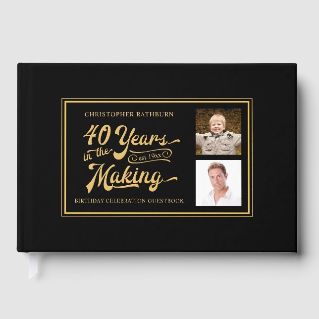 40th Birthday Then and Now Photos Black Gold Guest Book (Front)
