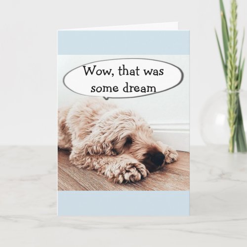 40th BIRTHDAY TIRED DOG IS A FUNNY DOG AS WELL Card