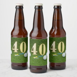 40th birthday to golfer with golf ball and tee beer bottle label