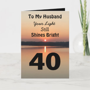 40th Birthday To My Husband Light Shines Bright Card