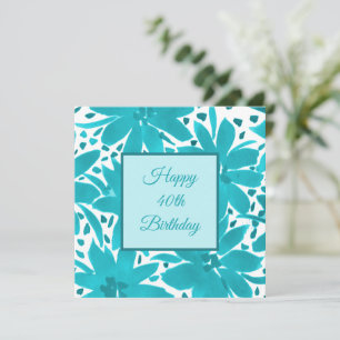 40th Birthday Turquoise Blue Flowers Watercolor Card