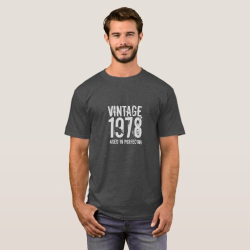 40th Birthday Vintage 1978 Aged to Perfection T_Shirt