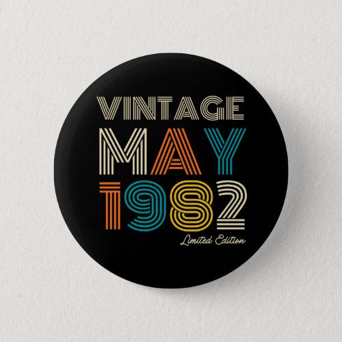 40th Birthday Vintage 1982 Limited Edition Button