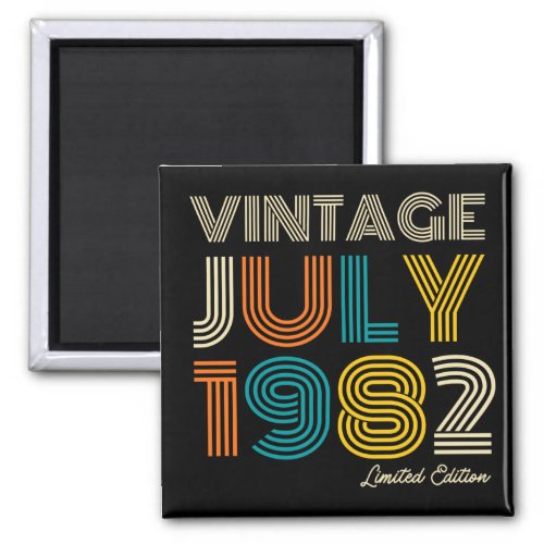 40th Birthday Vintage July 1982 Limited Edition Magnet
