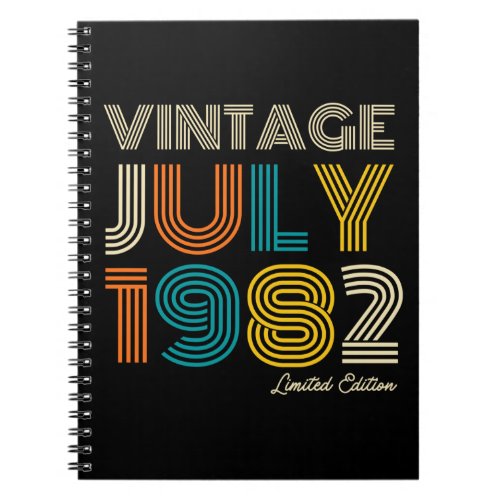 40th Birthday Vintage July 1982 Limited Edition Notebook