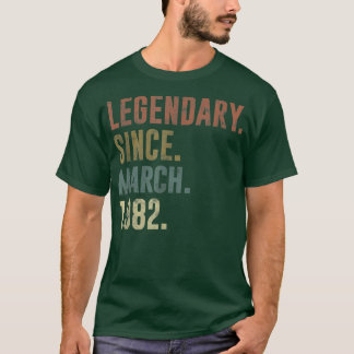40th Birthday Vintage Legendary Since March 1982  T-Shirt
