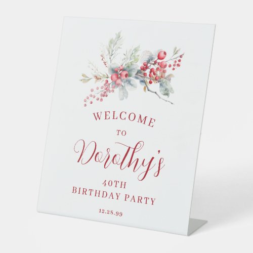 40th Birthday Welcome Winter Red Berry