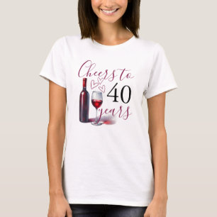 40th Birthday Wine Theme T Shirts