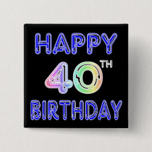 40th Birthday with Ballon Font Pinback Button