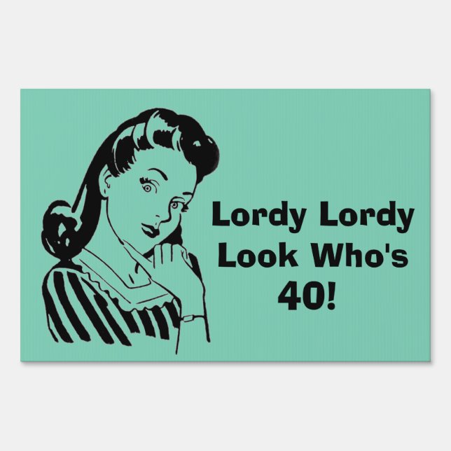 40th Birthday Yard Sign (Front)