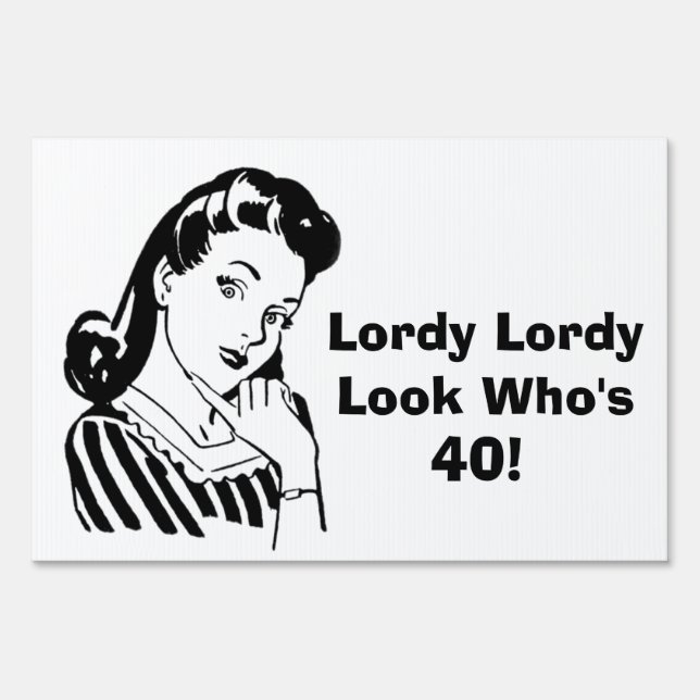 40th Birthday Yard Sign (Front)