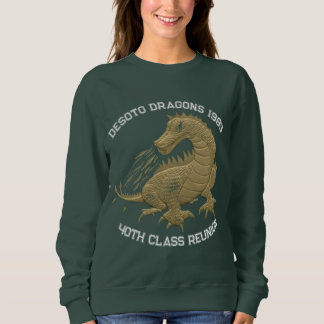 40th Class Reunion DeSoto Dragons T-Shirt Sweatshirt