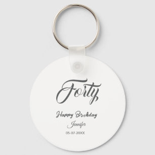 40th forty letterbirthday add name date year gray keychain