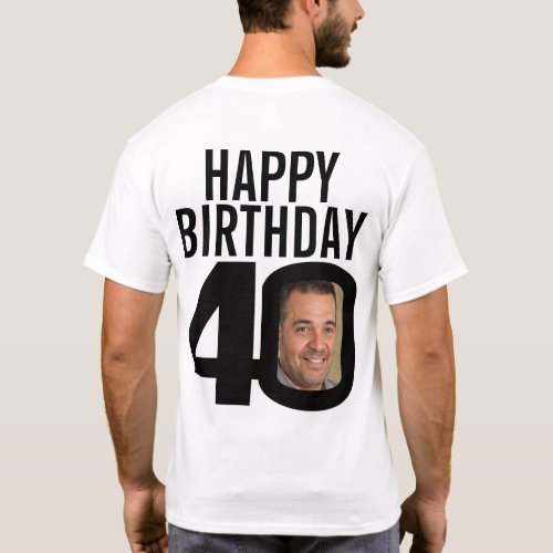 40th happy birthday custom name now and then photo T_Shirt