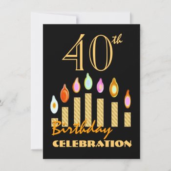 40th Or Any Year Birthday Gold Candles Budget C05 Invitation by JaclinArt at Zazzle
