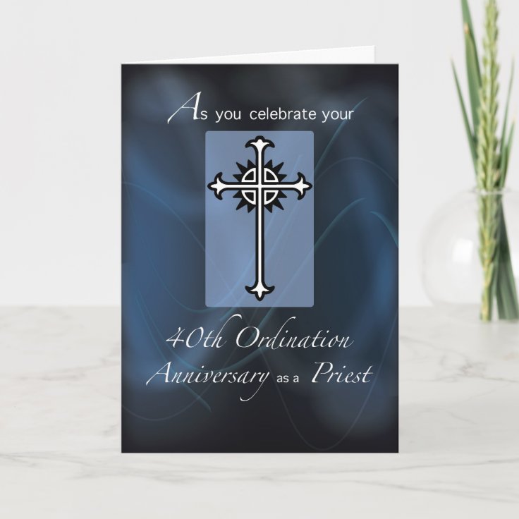 40th Ordination Anniversary of Priest Card | Zazzle