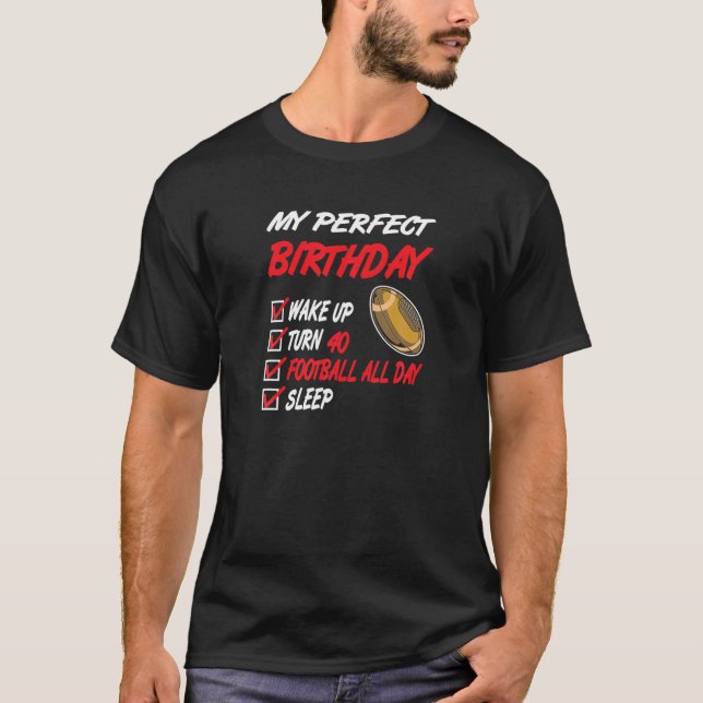 40Th Perfect Birthday Football 40 Years Old, Troph T-Shirt (Front)
