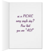 "40th" QUESTION-LIFE AS A PICNIC EVERY DAY? Cards (Inside (Right))
