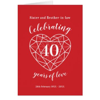 40th Ruby Wedding Anniversary 40 Years Love Card by Mylittleeden at Zazzle