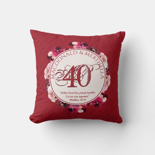 40th RUBY Wedding Anniversary  Christian Throw Pillow