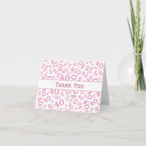 40th Thank you Pink Random Number Pattern Thank You Card