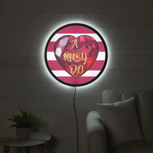 40th Wedding Anniversary A Ruby Do  LED Sign