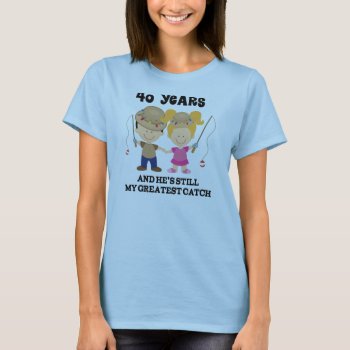 40th Wedding Anniversary Gift For Her T-shirt by MainstreetShirt at Zazzle