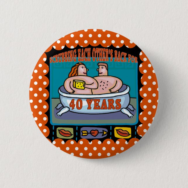 40th Wedding Anniversary Gifts Button (Front)