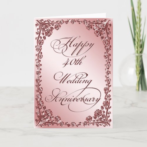 40th Wedding Anniversary Greeting Card