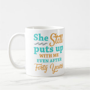 40th Wedding Anniversary Humor For Men Coffee Mug