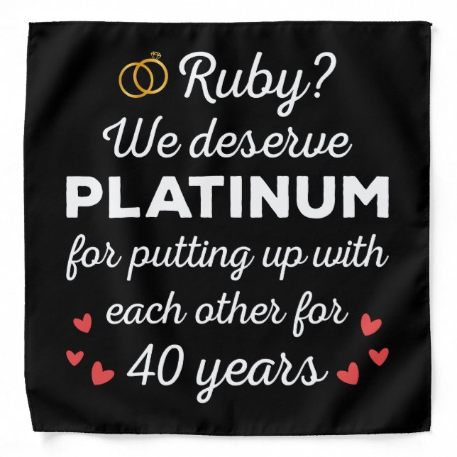 40th Wedding Anniversary I - Ruby Funny Couple Bandana (Front)
