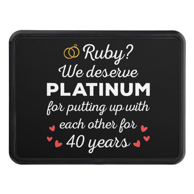 40th Wedding Anniversary I - Ruby Funny Couple Hitch Cover (Front)