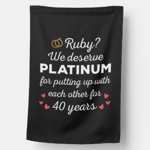 40th Wedding Anniversary I - Ruby Funny Couple House Flag