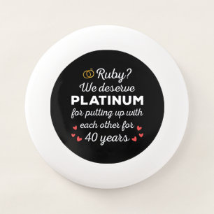 40th Wedding Anniversary I - Ruby Funny Couple Wham-O Frisbee
