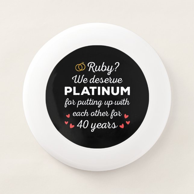 40th Wedding Anniversary I - Ruby Funny Couple Wham-O Frisbee (Front)
