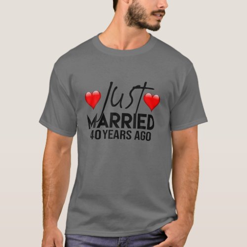 40Th Wedding Anniversary Just Married 40 Year Husb T_Shirt