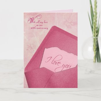 40th Wedding Anniversary Note In Envelope Holiday Card by dryfhout at Zazzle