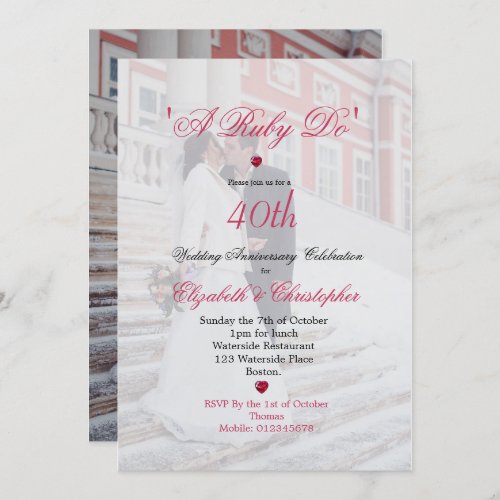 40th Wedding Anniversary Photo Elegant A Ruby Do I Invitation