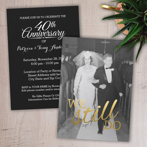 40th Wedding Anniversary with Photo - We Still Do