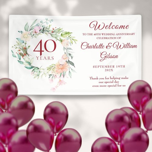 40th Wedding Ruby Anniversary Roses Floral Welcome Banner