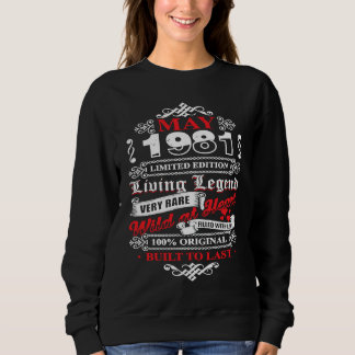 40Thbirthday Living Legend Born In May 1981 40Th B Sweatshirt