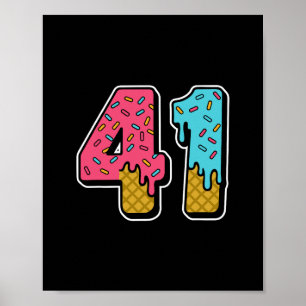 41 Ice Cream Drip Meme Forty One Four Gen Alpha Sl Poster