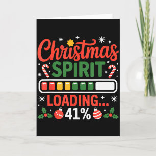 41 Meme Christmas Spirit Loading 41% Four One For  Card