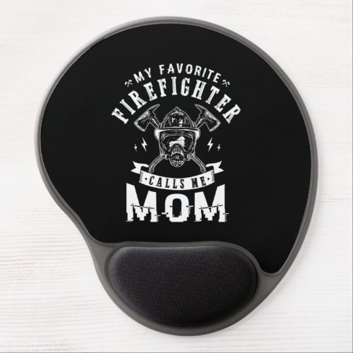 41My Favorite Firefighter Calls Me Mom Gel Mouse Pad