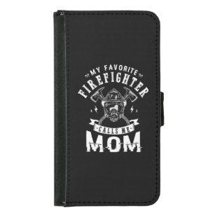 41.My Favorite Firefighter Calls Me Mom Samsung Galaxy S5 Wallet Case