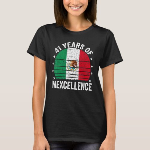 41 Year Old Birthday Mexican 41st Birthday Pun Vin T_Shirt