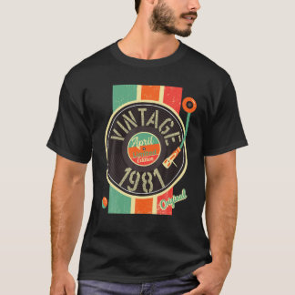 41 Years Birthday Man 1981 April Turntable Antique T-Shirt