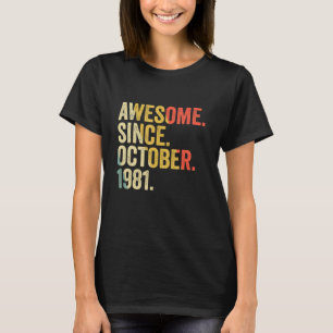 41 Years Old 41st Birthday Awesome Since October T-Shirt