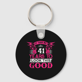 41 Years Old Birthday Funny Quote Graphics 41st Keychain