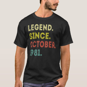 41 Years Old Legend Since October 1981 41st Birth T-Shirt